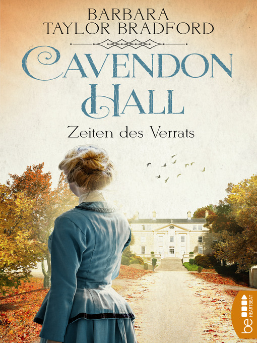 Title details for Cavendon Hall--Zeiten des Verrats by Barbara Taylor Bradford - Available